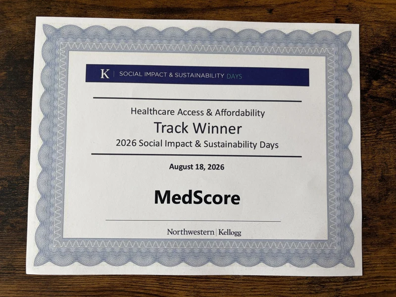 Kellogg certificate naming MedScore the Healthcare Access & Affordability Track Winner at the 2026 Social Impact & Sustainability Days, August 18, 2026